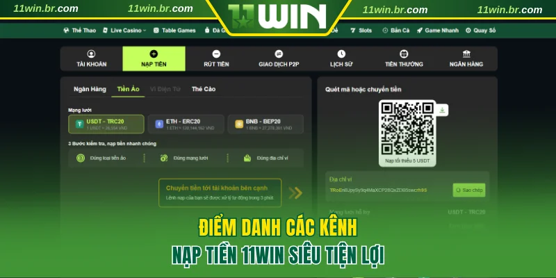 Điểm danh các kênh nạp tiền 11WIN siêu tiện lợi