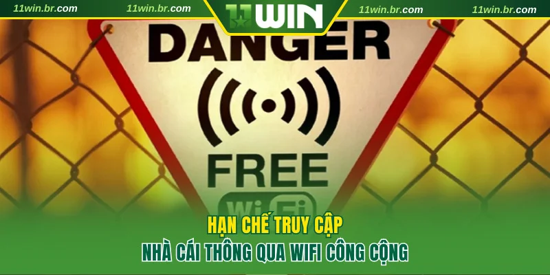 Không nên truy cập nhà cái bằng Wifi công cộng